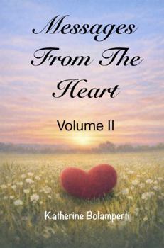 Paperback Messages From The Heart: Volume II Book