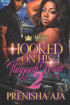 Paperback Hooked on His Thuggish Ways 2 Book