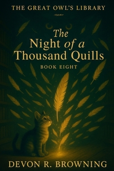 Paperback The Night of a Thousand Quills: A Story About Finding Harmony Through Helping Book