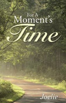 Hardcover For A Moment's Time Book