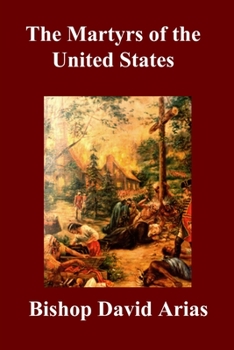Paperback The Martyrs of the United States Book