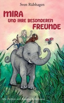 Paperback Mira: und ihre besonderen Freunde [German] Book
