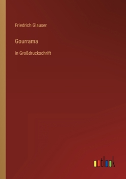 Paperback Gourrama: in Großdruckschrift [German] Book