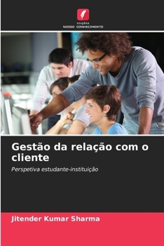 Gestão da relação com o cliente (Portuguese Edition)