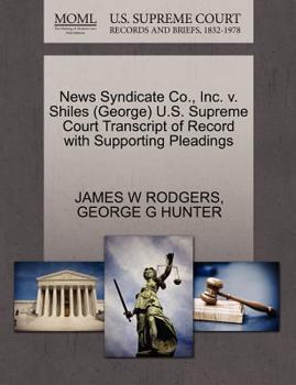 Paperback News Syndicate Co., Inc. V. Shiles (George) U.S. Supreme Court Transcript of Record with Supporting Pleadings Book