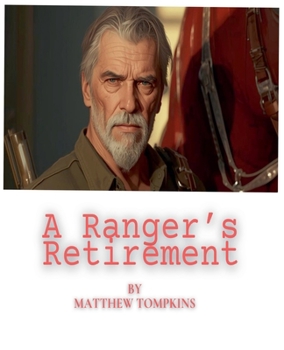 Paperback A Ranger's Retirement Book