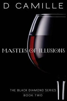 Masters of Illusions - Book #2 of the Black Diamond