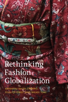Hardcover Rethinking Fashion Globalization Book