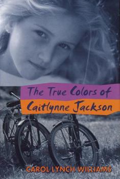 Hardcover The True Colors of Caitlynne Jackson Book