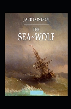 Paperback The Sea Wolf Annotated Book