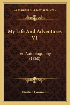 Paperback My Life And Adventures V1: An Autobiography (1860) Book