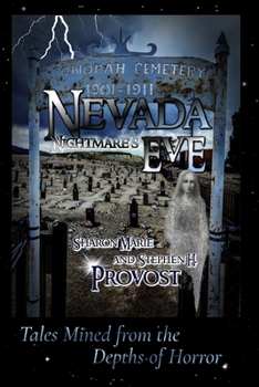 Paperback Nevada Nightmare's Eve: Tales Mined from the Depths of Horror Book