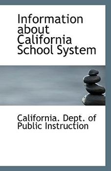 Paperback Information about California School System Book