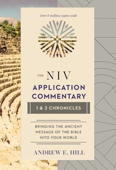 1 & 2 Chronicles - Book #9 of the NIV Application Commentary, Old Testament