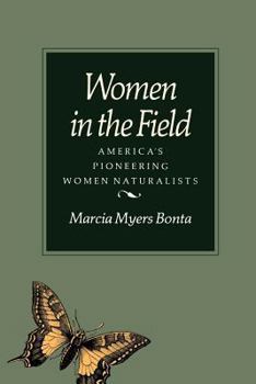 Paperback Women in the Field: America's Pioneering Women Naturalists Book