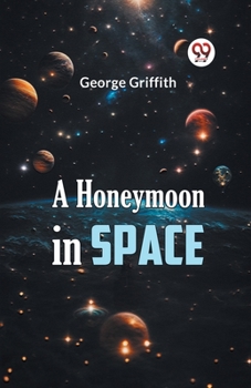 Paperback A Honeymoon in Space Book