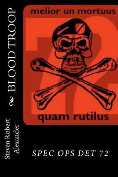 Paperback Blood Troop: Special Operations Detachment 72 Book