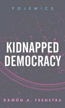 Paperback Kidnapped Democracy Book