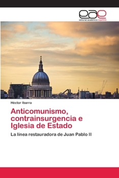 Paperback Anticomunismo, contrainsurgencia e Iglesia de Estado [Spanish] Book