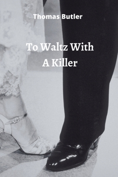 Paperback to Waltz With A Killer Book