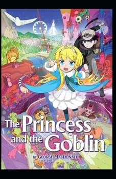 Paperback The Princess and the Goblin Illustrated Book
