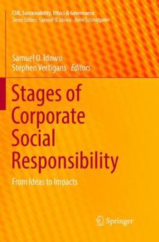 Stages of Corporate Social Responsibility: From Ideas to Impacts