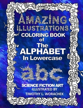 Paperback Amazing Illustrations-The Alphabet in Lowercase Book