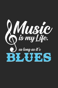 Paperback Blues Music is my life: 6x9 Blues - dotgrid - dot grid paper - notebook - notes Book