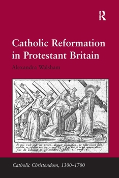 Paperback Catholic Reformation in Protestant Britain Book
