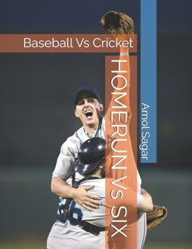 Paperback HOMERUN Vs SIX: Baseball Vs Cricket Book