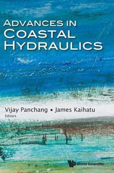 Hardcover Advances in Coastal Hydraulics Book