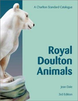 Paperback Royal Doulton Animals (3rd Edition): A Charlton Standard Catalogue Book
