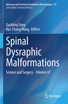 Paperback Spinal Dysraphic Malformations: Science and Surgery - Volume 47 Book