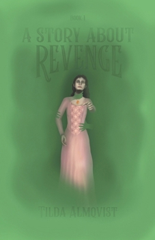 Paperback A Story About Revenge Book