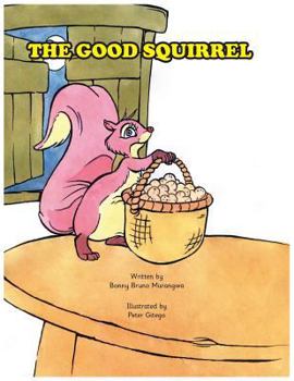 Paperback The Good Squirrel Book