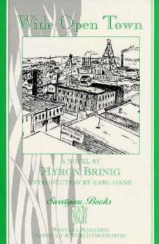 Paperback Wide Open Town: A Novel (Sweetgrass Books) Book