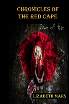 Paperback Chronicles of the red cape: Sins of him Book