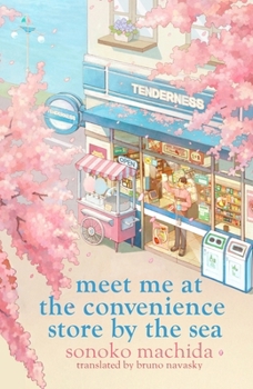 The Convenience Store by the Sea, Volume 2 - Book #2 of the コンビニ兄弟