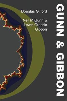 Paperback Neil M Gunn & Lewis Grassic Gibbon Book