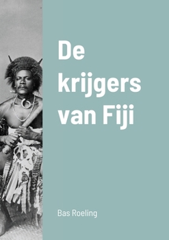 Paperback De krijgers van Fiji [Dutch] Book