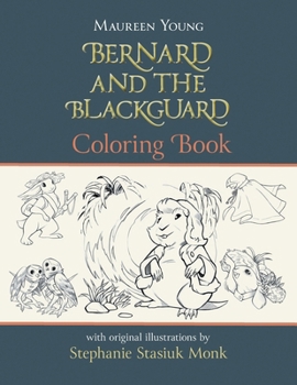 Bernard and the Blackguard Coloring Book (The Eastside)