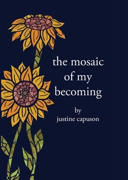 Paperback The Mosaic of My Becoming Book