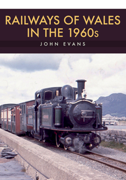 Paperback Railways of Wales in the 1960s Book