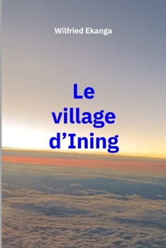 Paperback Le village d'Ining [French] Book