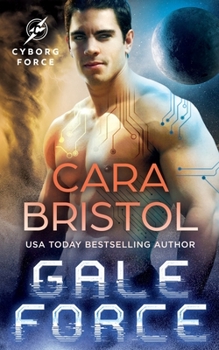 Paperback Gale Force: A second chance sci fi romance (Cyborg Force) Book