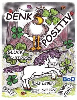 Paperback Denk Positiv: Cartoon / Band 12 [German] Book