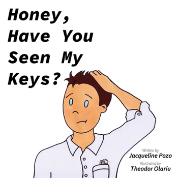 Paperback Honey, Have You Seen My Keys? Book
