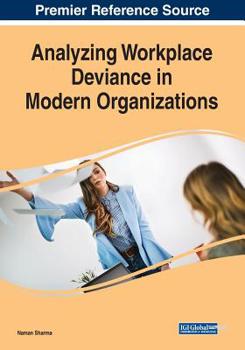 Paperback Analyzing Workplace Deviance in Modern Organizations Book