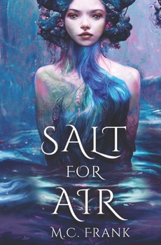 Salt for Air - Book #1 of the Salt for Air