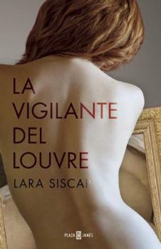 Hardcover La Vigilante del Louvre / The Louvre Watchman [Spanish] Book